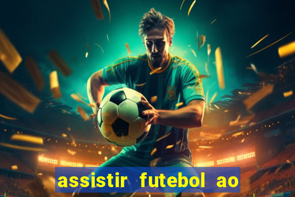 assistir futebol ao vivo gratis no sportv